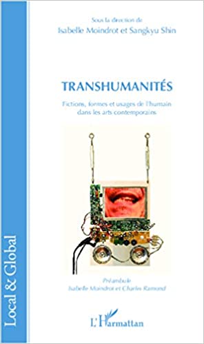 Transhumanités: Fictions, formes et usages de l'humain dans les arts contemporains님의 사진입니다.